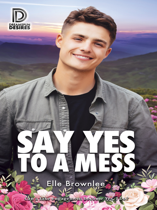 Title details for Say Yes to a Mess by Elle Brownlee - Available